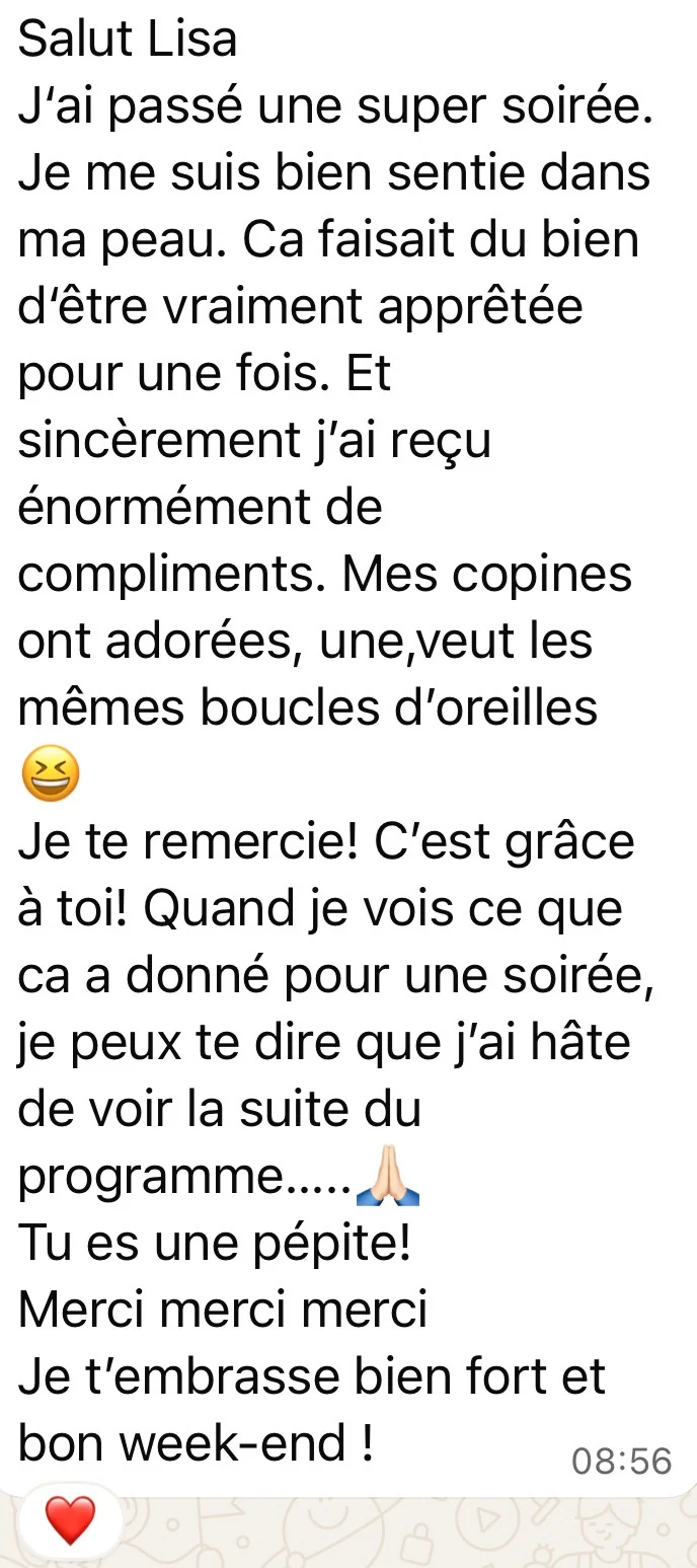 Message d’une cliente après une soirée : elle a reçu énormément de compliments, a hâte de voir la suite du programme et remercie Lisa